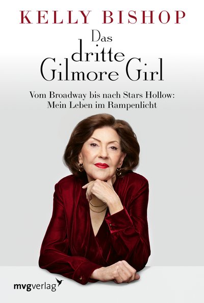 Das dritte Gilmore Girl - Vom Broadway bis nach Stars Hollow: Mein Leben im Rampenlicht