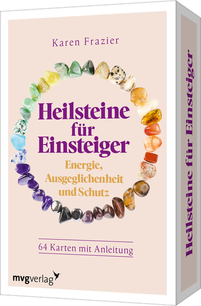 Heilsteine für Einsteiger – Energie, Ausgeglichenheit und Schutz - 60 Karten mit Anleitung