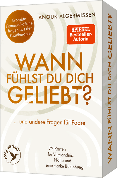 »Wann fühlst du dich geliebt?« und andere Fragen für Paare - 72 Karten für Verständnis, Nähe und eine starke Beziehung