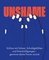 Unshame