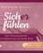 Sich(er) fühlen – Dein Adventskalender für Entspannung und innere Ruhe