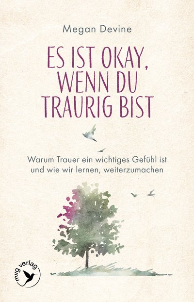 Es ist okay, wenn du traurig bist