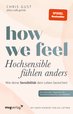 How We Feel - Hochsensible fühlen anders