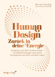 Human Design: Zurück in deine Energie