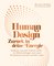 Human Design: Zurück in deine Energie