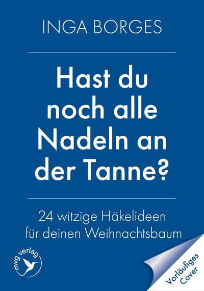 Hast du noch alle Nadeln an der Tanne? - 24 witzige Häkelideen für deinen Weihnachtsbaum