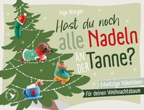Hast du noch alle Nadeln an der Tanne?