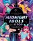 Midnight Idols
