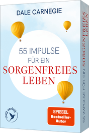 55 Impulse für ein sorgenfreies Leben