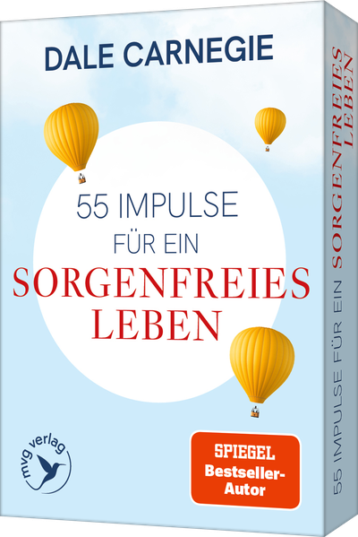 55 Impulse für ein sorgenfreies Leben