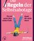 Die sieben Regeln der Selbstsabotage
