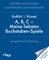 Endlich 1. Klasse!: A, B, C – Meine liebsten Buchstaben-Spiele