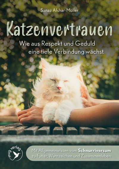 Katzenvertrauen - Wie aus Respekt und Geduld eine tiefe Verbindung wächst