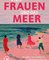 Vier Frauen und das Meer