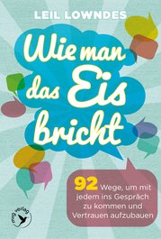 Wie man das Eis bricht