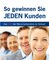 So gewinnen Sie jeden Kunden