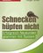 Schnecken hüpfen nicht