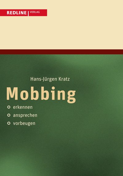 Mobbing - Erkennen, ansprechen, vorbeugen