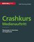 Crashkurs Medienauftritt
