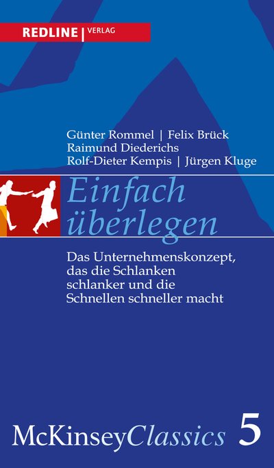 Einfach überlegen - Das Unternehmenskonzept, das die Schlanken schlank und die Schnellen schnell macht