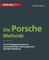 Die Porsche Methode