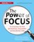 The Power of Focus