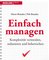 Einfach managen