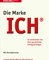 Die Marke ICH