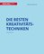 Die besten Kreativitätstechniken