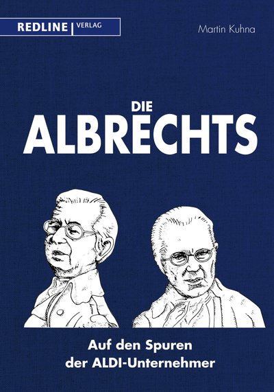 Die Albrechts - Auf den Spuren der ALDI-Unternehmer