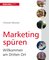 Marketing spüren