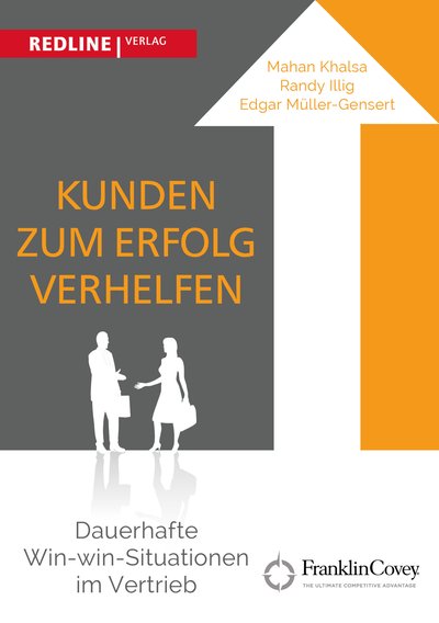 Kunden zum Erfolg verhelfen - Dauerhafte Win-win-Situationen im Vertrieb