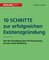 10 Schritte zur erfolgreichen Existenzgründung