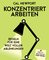 Konzentriert arbeiten