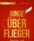Junge Überflieger