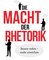 Die Macht der Rhetorik