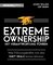 Extreme Ownership - mit Verantwortung führen