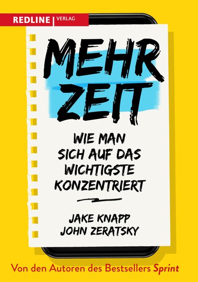 Mehr Zeit - Wie man sich auf das Wichtigste konzentriert