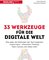 33 Werkzeuge für die digitale Welt