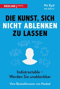 Die Kunst, sich nicht ablenken zu lassen