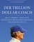 Der Trillion Dollar Coach