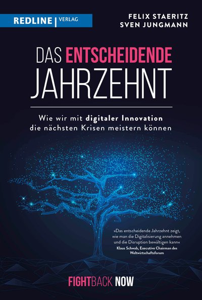 Das entscheidende Jahrzehnt - Wie wir mit digitaler Innovation die nächsten Krisen meistern können