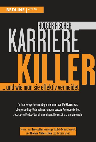 Karrierekiller - … und wie man sie effektiv vermeidet