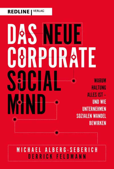 Das neue Corporate Social Mind - Warum Haltung alles ist – und wie Unternehmen sozialen Wandel berücksichtigen