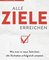 Alle Ziele erreichen