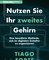 Nutzen Sie Ihr zweites Gehirn