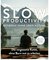 Slow Productivity – Effizienz ohne Überlastung