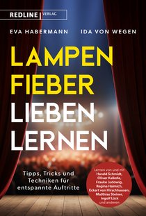 Lampenfieber lieben lernen