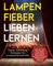 Lampenfieber lieben lernen
