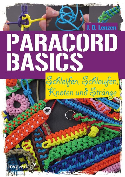 Paracord-Basics - Schleifen, Schlaufen, Knoten und Stränge